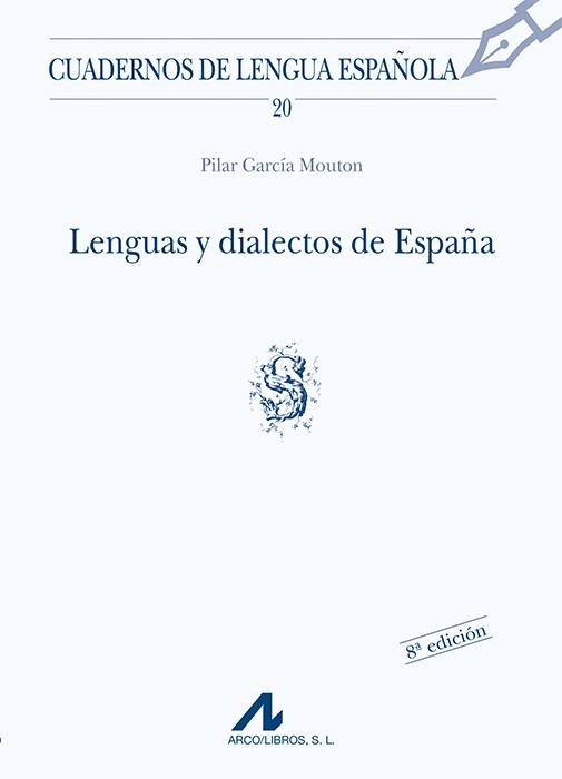 LENGUAS Y DIALECTOS DE ESPAÑA | 9788476351642 | GARCIA MOUTON,PILAR | Galatea Llibres | Llibreria online de Reus, Tarragona | Comprar llibres en català i castellà online