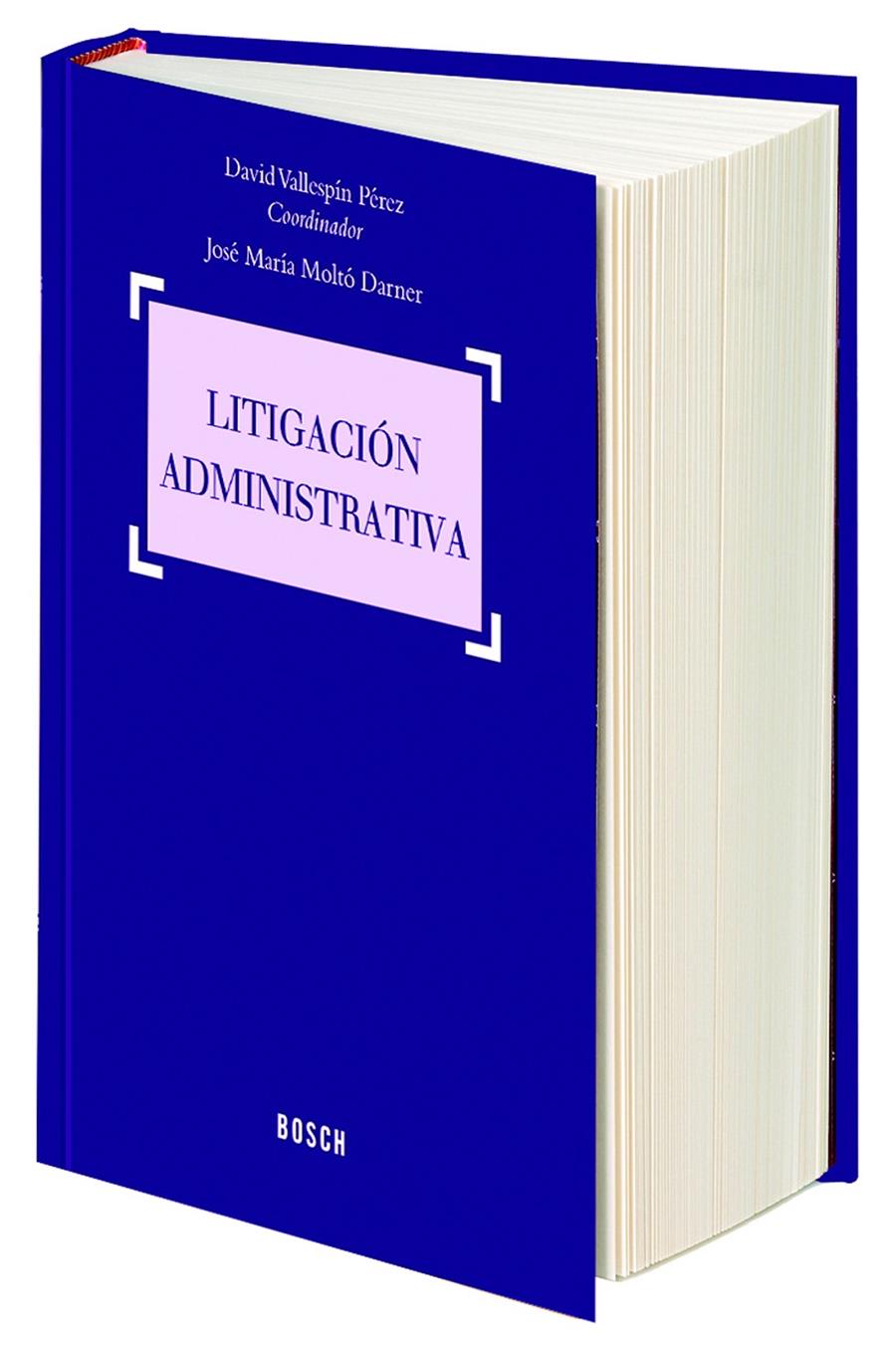 LITIGACIÓN ADMINISTRATIVA | 9788497906937 | MOLTÓ DARNER, JOSÉ MARÍA | Galatea Llibres | Llibreria online de Reus, Tarragona | Comprar llibres en català i castellà online