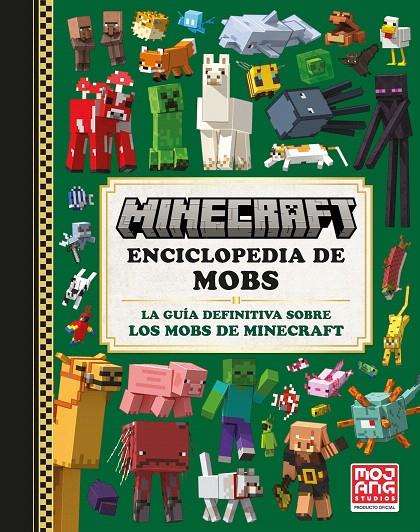 MINECRAFT OFICIAL: ENCICLOPEDIA DE MOBS | 9788410021068 | AB, MOJANG | Galatea Llibres | Llibreria online de Reus, Tarragona | Comprar llibres en català i castellà online