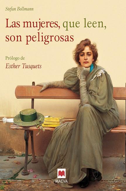 MUJERES QUE LEEN SON PELIGROSAS, LAS | 9788496231986 | BOLLMANN, STEFAN | Galatea Llibres | Llibreria online de Reus, Tarragona | Comprar llibres en català i castellà online