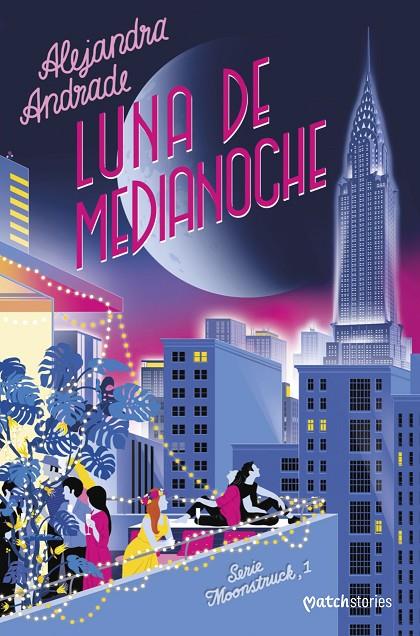 LUNA DE MEDIANOCHE | 9788408279198 | ANDRADE, ALEJANDRA | Galatea Llibres | Llibreria online de Reus, Tarragona | Comprar llibres en català i castellà online