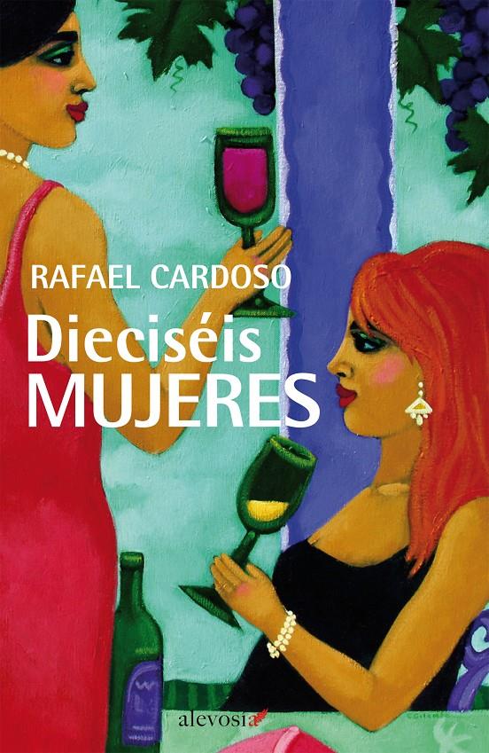 DIECISÉIS MUJERES | 9788415608202 | CARDOSO, RAFAEL | Galatea Llibres | Llibreria online de Reus, Tarragona | Comprar llibres en català i castellà online