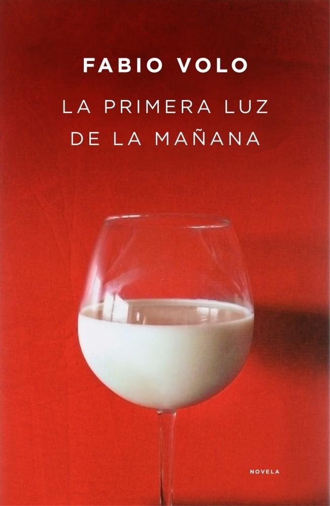 LA PRIMERA LUZ DE LA MAÑANA | 9788401353215 | VOLO, FABIO | Galatea Llibres | Llibreria online de Reus, Tarragona | Comprar llibres en català i castellà online