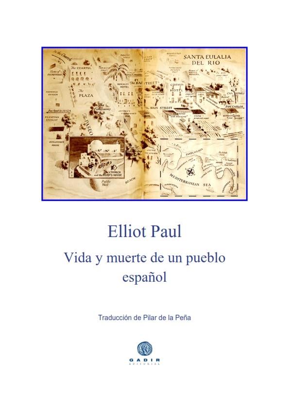 VIDA Y MUERTE DE UN PUEBLO ESPAÑOL | 9788494687709 | PAUL, ELLIOTT | Galatea Llibres | Llibreria online de Reus, Tarragona | Comprar llibres en català i castellà online