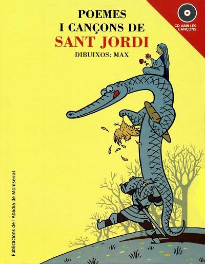 POEMES I CANÇONS DE SANT JORDI | 9788484151678 | MAX | Galatea Llibres | Llibreria online de Reus, Tarragona | Comprar llibres en català i castellà online