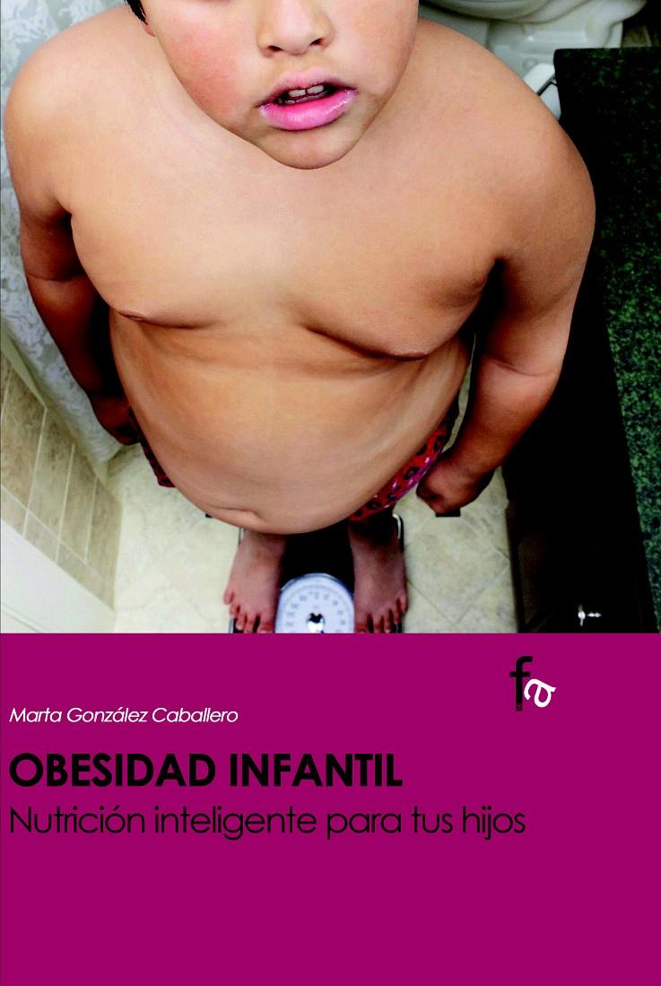 OBESIDAD INFANTIL | 9788498910315 | GONZALEZ, MARTA | Galatea Llibres | Librería online de Reus, Tarragona | Comprar libros en catalán y castellano online