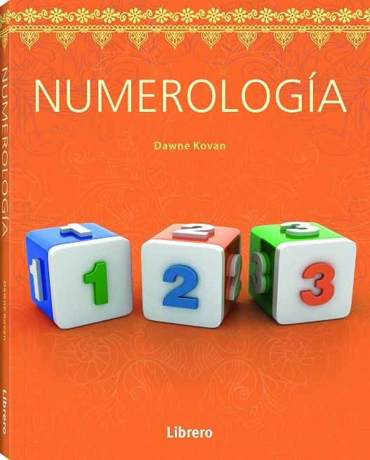 NUMEROLOGIA | 9789463590853 | KOVAN, DAWNE | Galatea Llibres | Llibreria online de Reus, Tarragona | Comprar llibres en català i castellà online