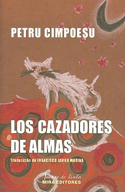 CAZADORES DE ALMAS | 9788484653806 | CIMPOESU, PETRU | Galatea Llibres | Llibreria online de Reus, Tarragona | Comprar llibres en català i castellà online