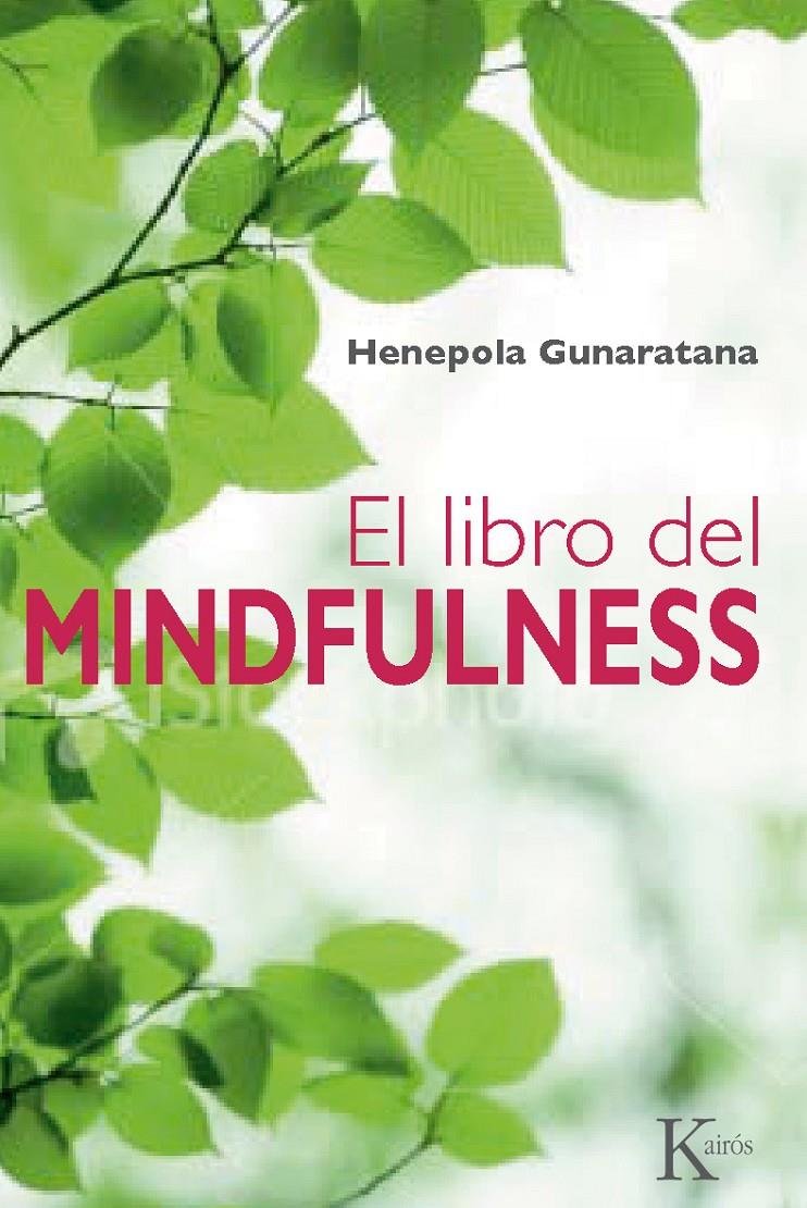 EL LIBRO DEL MINDFULNESS | 9788499881379 | GUNARATANA, BHANTE HENEPOLA | Galatea Llibres | Llibreria online de Reus, Tarragona | Comprar llibres en català i castellà online