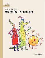 HISTORIES INVENTADES | 9788466104821 | BALAGUER, MARTA | Galatea Llibres | Llibreria online de Reus, Tarragona | Comprar llibres en català i castellà online