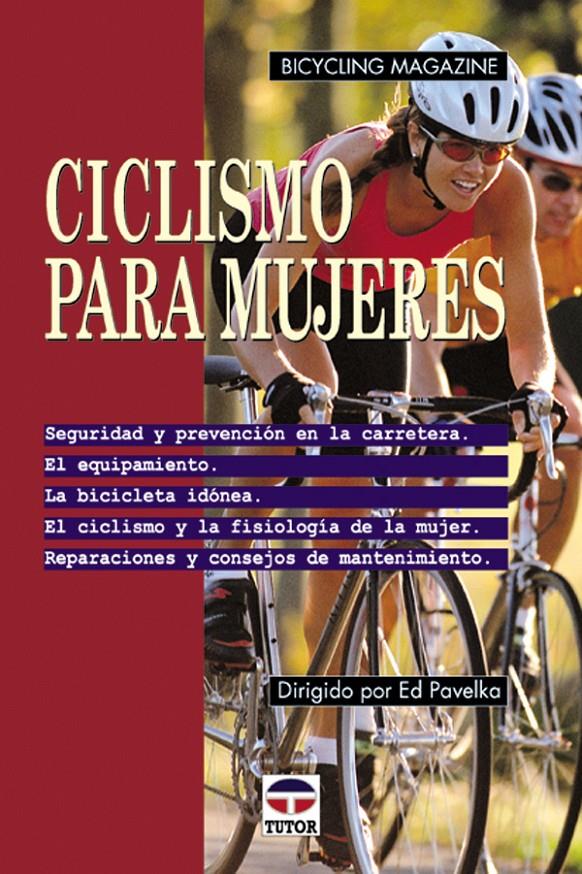 CICLISMO PARA MUJERES | 9788479022709 | PAVELKA, ED | Galatea Llibres | Llibreria online de Reus, Tarragona | Comprar llibres en català i castellà online