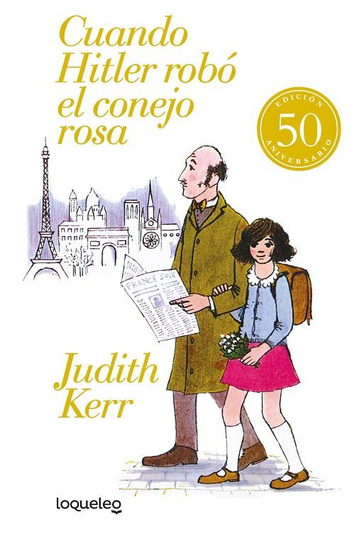 CUANDO HITLER ROBÓ EL CONEJO ROSA (EDICIÓN 50 ANIVERSARIO) | 9788491224099 | KERR, JUDITH | Galatea Llibres | Librería online de Reus, Tarragona | Comprar libros en catalán y castellano online