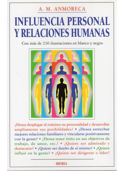 INFLUENCIA PERSONAL Y RELACIONES HUMANAS | 9788470823138 | ANMORECA | Galatea Llibres | Llibreria online de Reus, Tarragona | Comprar llibres en català i castellà online