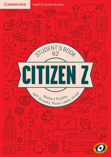 CITIZEN Z B2 STUDENT'S BOOK WITH AUGMENTED REALITY | 9788490360835 | PUCHTA,HERBERT/STRANKS,JEFF/LEWIS-JONES,PETER | Galatea Llibres | Librería online de Reus, Tarragona | Comprar libros en catalán y castellano online