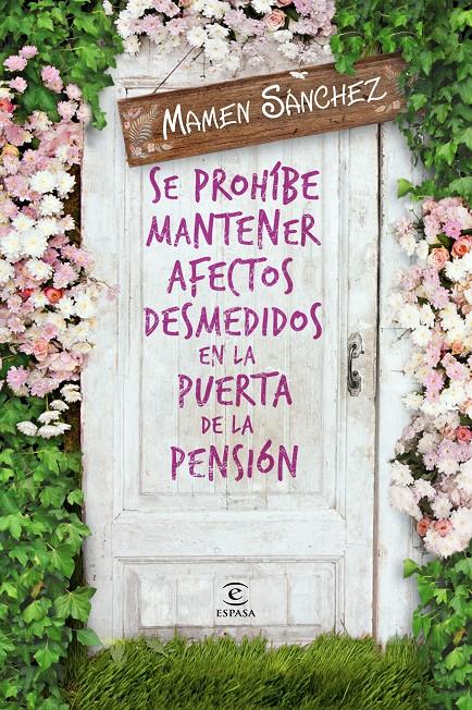 SE PROHÍBE MANTENER AFECTOS DESMEDIDOS EN LA PUERTA DE LA PENSIÓN | 9788467041910 | SÁNCHEZ, MAMEN | Galatea Llibres | Llibreria online de Reus, Tarragona | Comprar llibres en català i castellà online