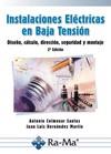 INSTALACIONES ELÉCTRICAS EN BAJA TENSIÓN. DISEÑO, CÁLCULO, DIRECCIÓN, SEGURIDAD | 9788499642024 | COLMENAR SANTOS, ANTONIO/HERNANDEZ MARTIN, JUAN LUÍS | Galatea Llibres | Llibreria online de Reus, Tarragona | Comprar llibres en català i castellà online