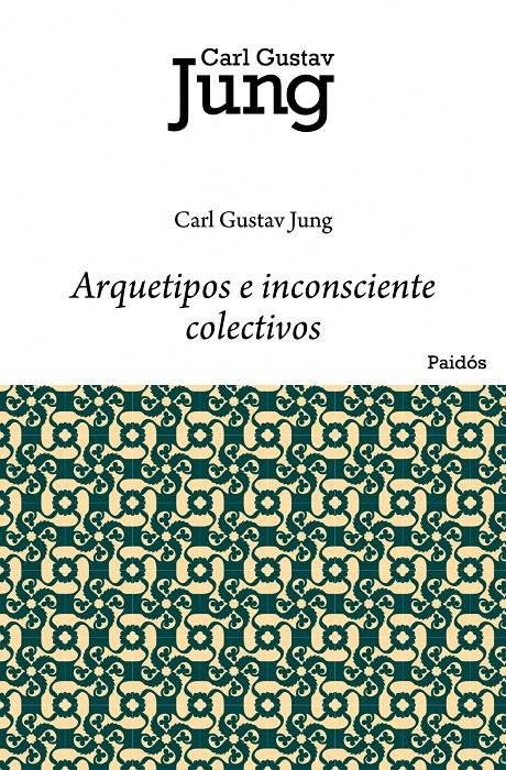 ARQUETIPOS E INCONSCIENTE COLECTIVOS | 9788449322280 | JUNG, CARL GUSTAV | Galatea Llibres | Llibreria online de Reus, Tarragona | Comprar llibres en català i castellà online