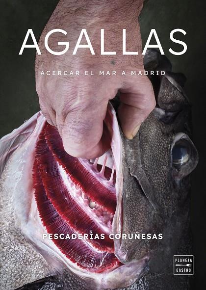 AGALLAS | 9788408291671 | PESCADERÍAS CORUÑESAS | Galatea Llibres | Llibreria online de Reus, Tarragona | Comprar llibres en català i castellà online