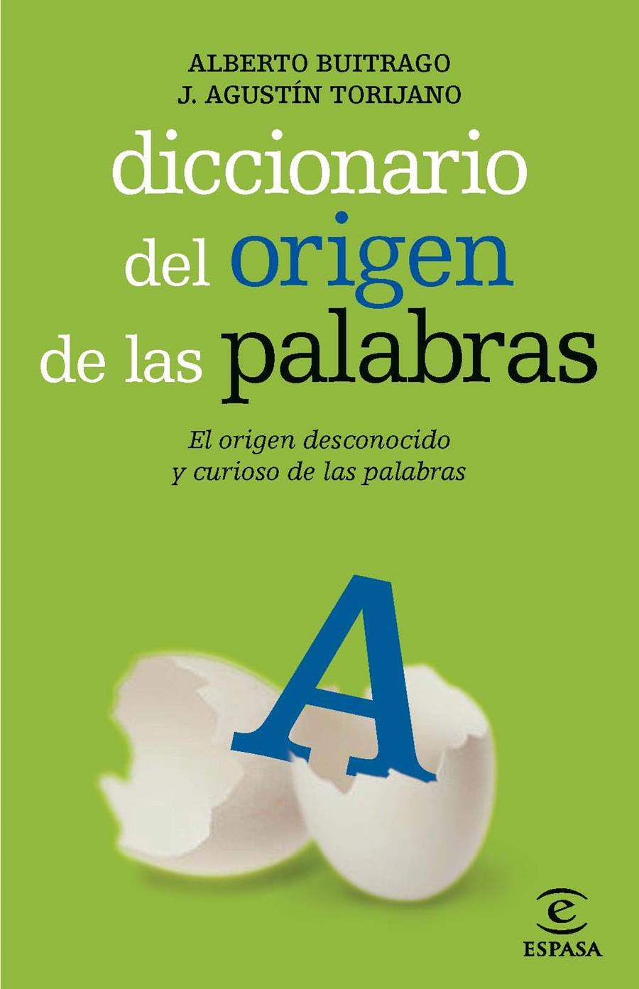 DICCIONARIO DEL ORIGEN DE LAS PALABRAS | 9788467036909 | BUITRAGO, ALBERTO | Galatea Llibres | Llibreria online de Reus, Tarragona | Comprar llibres en català i castellà online