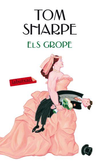 GROPE, ELS | 9788499302447 | SHARPE, TOM | Galatea Llibres | Librería online de Reus, Tarragona | Comprar libros en catalán y castellano online
