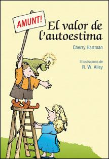 VALOR DE L'AUTOESTIMA, EL | 9788428531948 | HARTMAN, CHERRY (1947- ) | Galatea Llibres | Llibreria online de Reus, Tarragona | Comprar llibres en català i castellà online