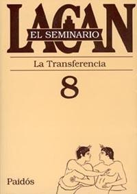 SEMINARIO LAGAN LA TRANSFERENCIA Nº 8 | 9789501239768 | JACQUES LACAN | Galatea Llibres | Librería online de Reus, Tarragona | Comprar libros en catalán y castellano online