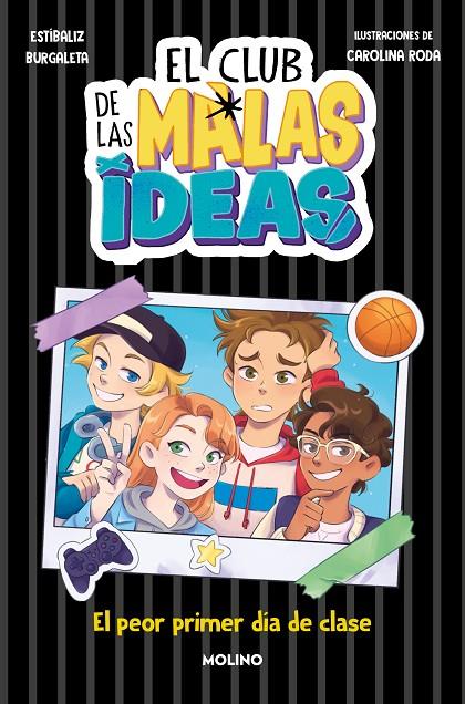 EL CLUB DE LAS MALAS IDEAS 1  EL PEOR PRIMER DÍA DE CLASE | 9788427242920 | BURGALETA, ESTÍBALIZ | Galatea Llibres | Llibreria online de Reus, Tarragona | Comprar llibres en català i castellà online