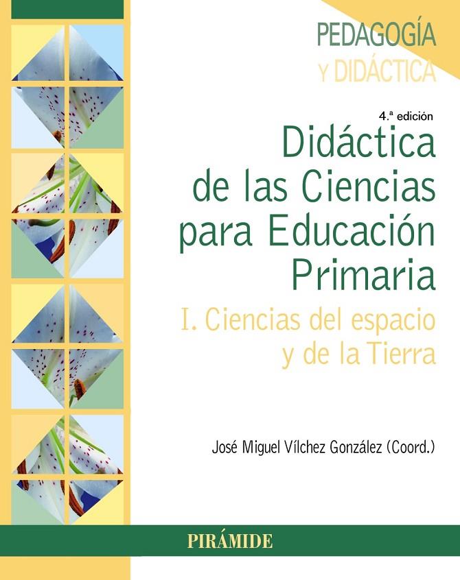 DIDÁCTICA DE LAS CIENCIAS PARA EDUCACIÓN PRIMARIA | 9788436845143 | VÍLCHEZ GONZÁLEZ, JOSÉ MIGUEL | Galatea Llibres | Llibreria online de Reus, Tarragona | Comprar llibres en català i castellà online