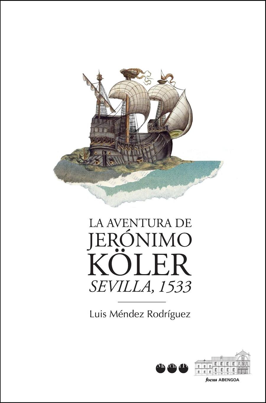 LA AVENTURA DE JERÓNIMO KÖLER | 9788492820986 | MÉNDEZ RODRÍGUEZ, LUIS | Galatea Llibres | Llibreria online de Reus, Tarragona | Comprar llibres en català i castellà online