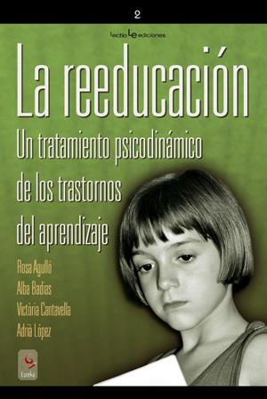 REEDUCACION, LA | 9788496754249 | VV.AA | Galatea Llibres | Librería online de Reus, Tarragona | Comprar libros en catalán y castellano online