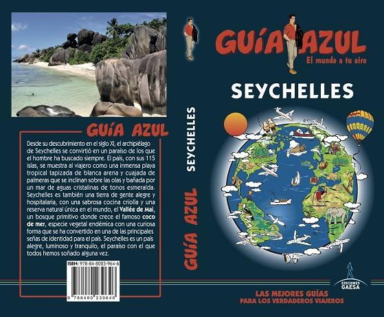 SEYCHELLES GUIA AZUL 2017 | 9788480239646 | LEDRADO VILLAFUERTES, PALOMA/SANZ PÉREZ, JAVIER | Galatea Llibres | Llibreria online de Reus, Tarragona | Comprar llibres en català i castellà online