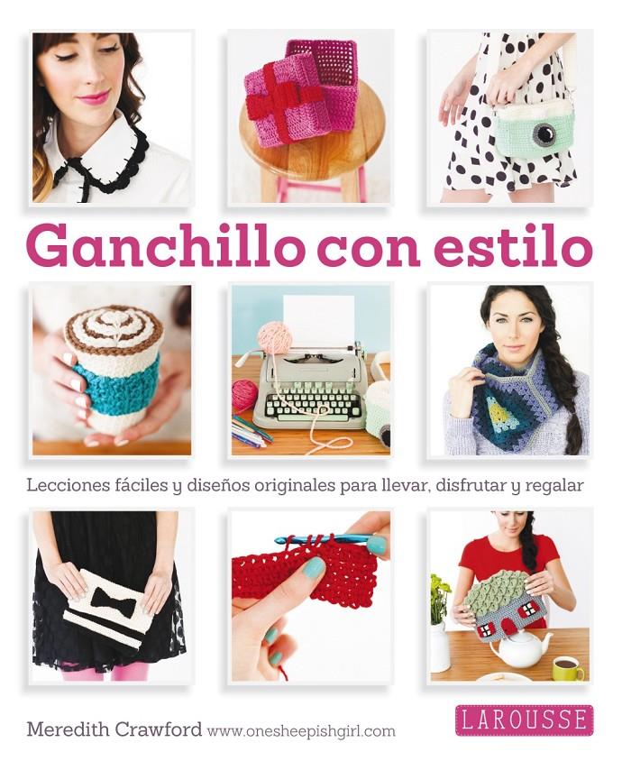 GANCHILLO CON ESTILO | 9788416124763 | CRAMFORD, MEREDITH | Galatea Llibres | Llibreria online de Reus, Tarragona | Comprar llibres en català i castellà online