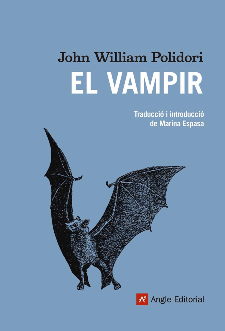 EL VAMPIR | 9788415695318 | POLIDORI, JOHN WILLIAM | Galatea Llibres | Librería online de Reus, Tarragona | Comprar libros en catalán y castellano online