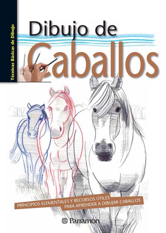 DIBUJO DE CABALLOS | 9788434241015 | SANMIGUEL, DAVID | Galatea Llibres | Llibreria online de Reus, Tarragona | Comprar llibres en català i castellà online