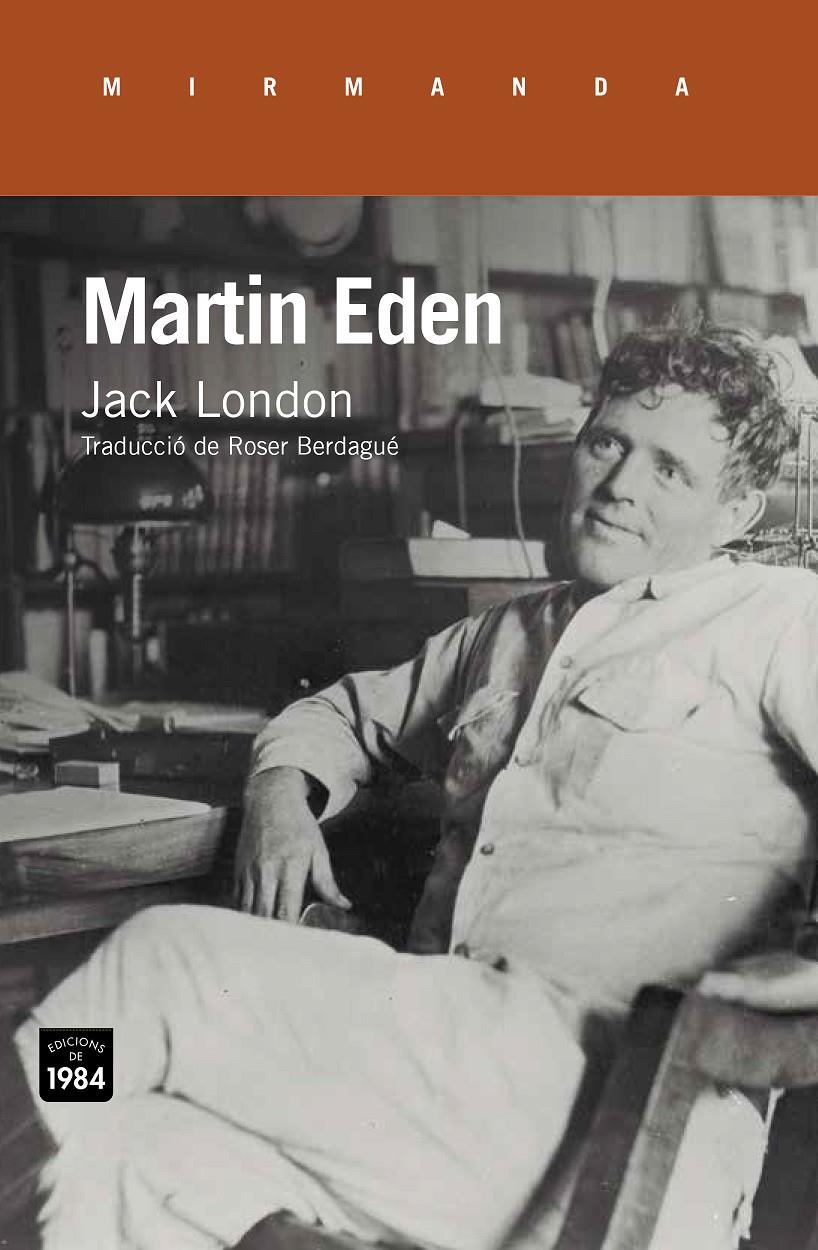 MARTIN EDEN | 9788415835837 | LONDON, JACK | Galatea Llibres | Llibreria online de Reus, Tarragona | Comprar llibres en català i castellà online