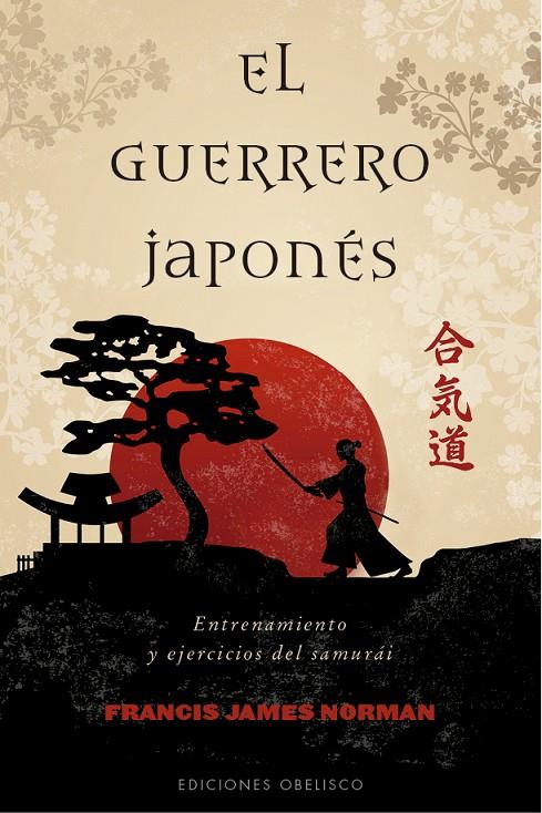 EL GUERRERO JAPONÉS | 9788491113898 | JAMES NORMAN, FRANCIS | Galatea Llibres | Llibreria online de Reus, Tarragona | Comprar llibres en català i castellà online