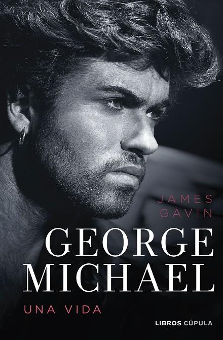 GEORGE MICHAEL. UNA VIDA | 9788448040925 | GAVIN, JAMES | Galatea Llibres | Llibreria online de Reus, Tarragona | Comprar llibres en català i castellà online