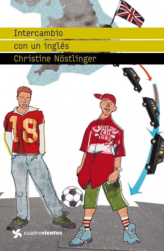 INTERCAMBIO CON UN INGLES | 9788408090700 | NOSTLINGER, CHRISTINE | Galatea Llibres | Llibreria online de Reus, Tarragona | Comprar llibres en català i castellà online