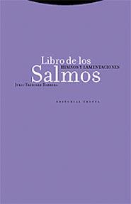 LIBRO DE LOS SALMOS I. HIMNOS Y LAMENTACIONES | 9788481644609 | TREBOLLE BARRERA, JULIO | Galatea Llibres | Llibreria online de Reus, Tarragona | Comprar llibres en català i castellà online