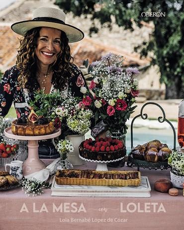 A LA MESA CON LOLETA | 9788441548190 | BERNABÉ LÓPEZ DE CÓZAR, LOLA | Galatea Llibres | Librería online de Reus, Tarragona | Comprar libros en catalán y castellano online