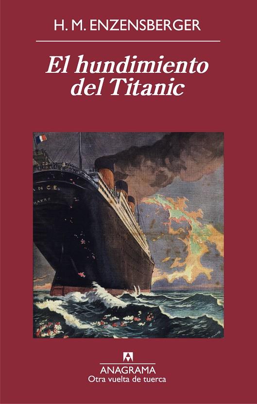 EL HUNDIMIENTO DEL TITANIC | 9788433976048 | ENZENSBERGER, HANS | Galatea Llibres | Llibreria online de Reus, Tarragona | Comprar llibres en català i castellà online