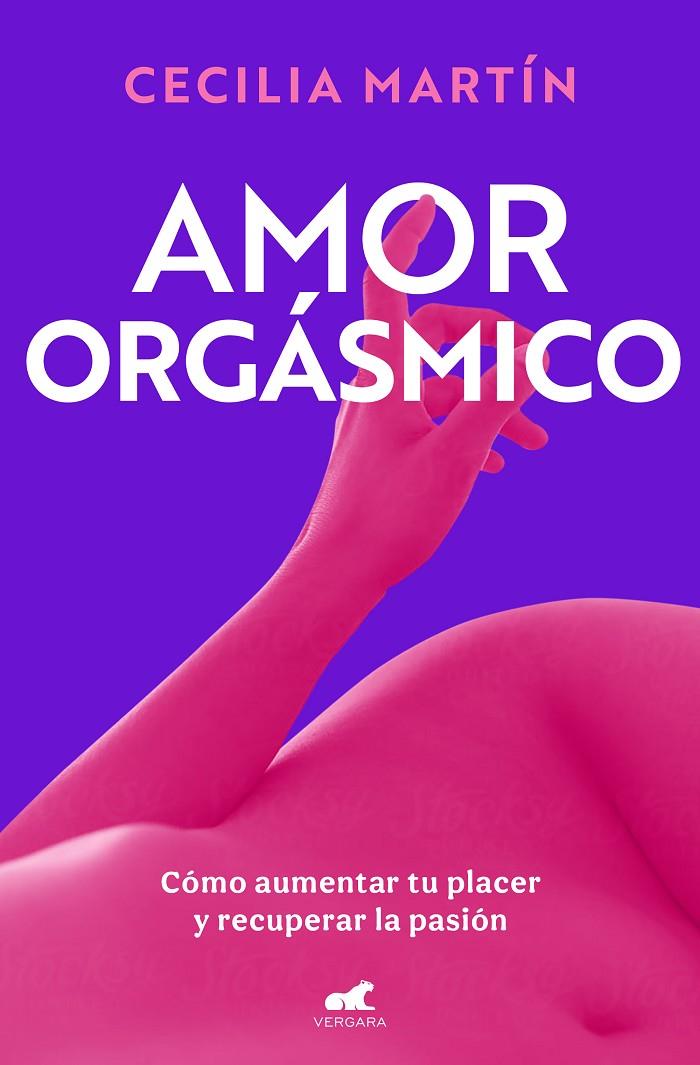 AMOR ORGÁSMICO | 9788419820419 | MARTÍN, CECILIA | Galatea Llibres | Llibreria online de Reus, Tarragona | Comprar llibres en català i castellà online