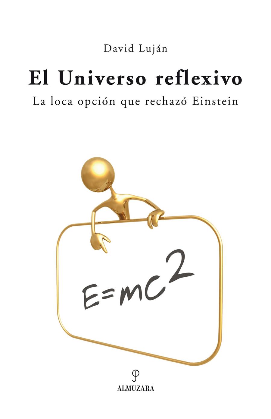 UNIVERSO REFLEXIVO, EL | 9788488586520 | LUJAN, DAVID | Galatea Llibres | Llibreria online de Reus, Tarragona | Comprar llibres en català i castellà online