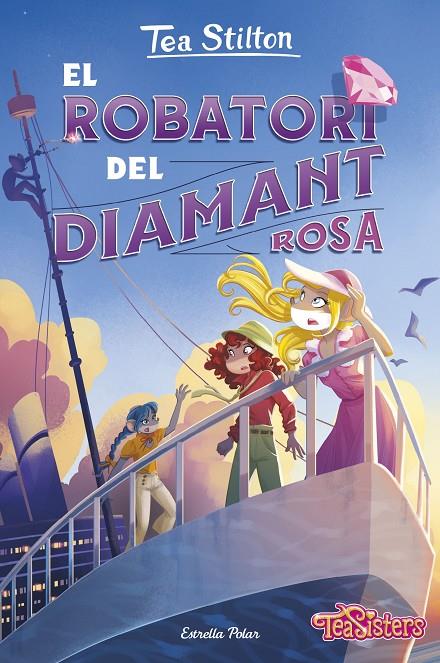 EL ROBATORI DEL DIAMANT ROSA. TEA STILTON | 9788413899428 | Galatea Llibres | Llibreria online de Reus, Tarragona | Comprar llibres en català i castellà online