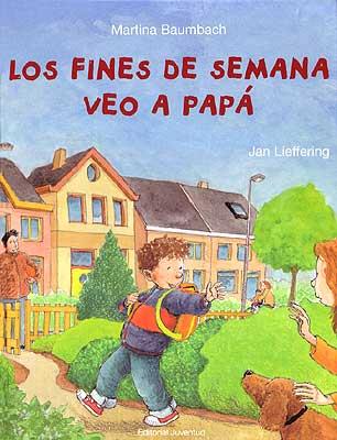 FINES DE SEMANA VEO A PAPA, LOS | 9788426135520 | BAUMBACH, MARTINA | Galatea Llibres | Llibreria online de Reus, Tarragona | Comprar llibres en català i castellà online