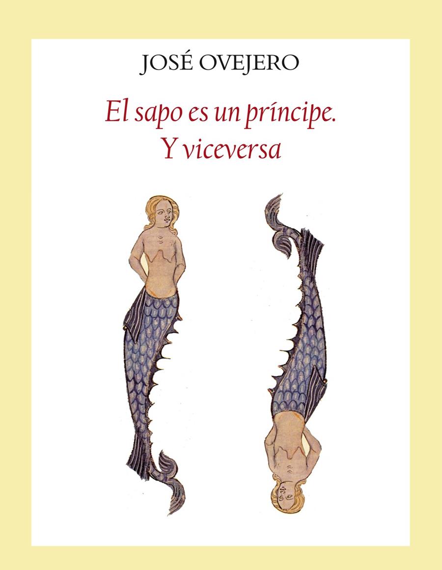 SAPO ES UN PRINCIPE Y VICEVERSA, EL | 9788496601550 | OVEJERO, JOSE | Galatea Llibres | Llibreria online de Reus, Tarragona | Comprar llibres en català i castellà online