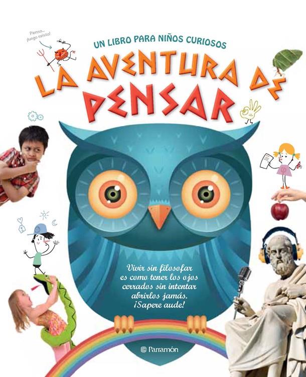 LA AVENTURA DE PENSAR | 9788434240674 | MARTÍN ROCA, CARMEN/ESCANDELL RIBAS, VICTOR | Galatea Llibres | Llibreria online de Reus, Tarragona | Comprar llibres en català i castellà online