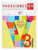 VACACIONES, 3 EDUCACION PRIMARIA | 9788434894860 | GONZÁLEZ CASADO, MARÍA DEL CARMEN | Galatea Llibres | Librería online de Reus, Tarragona | Comprar libros en catalán y castellano online