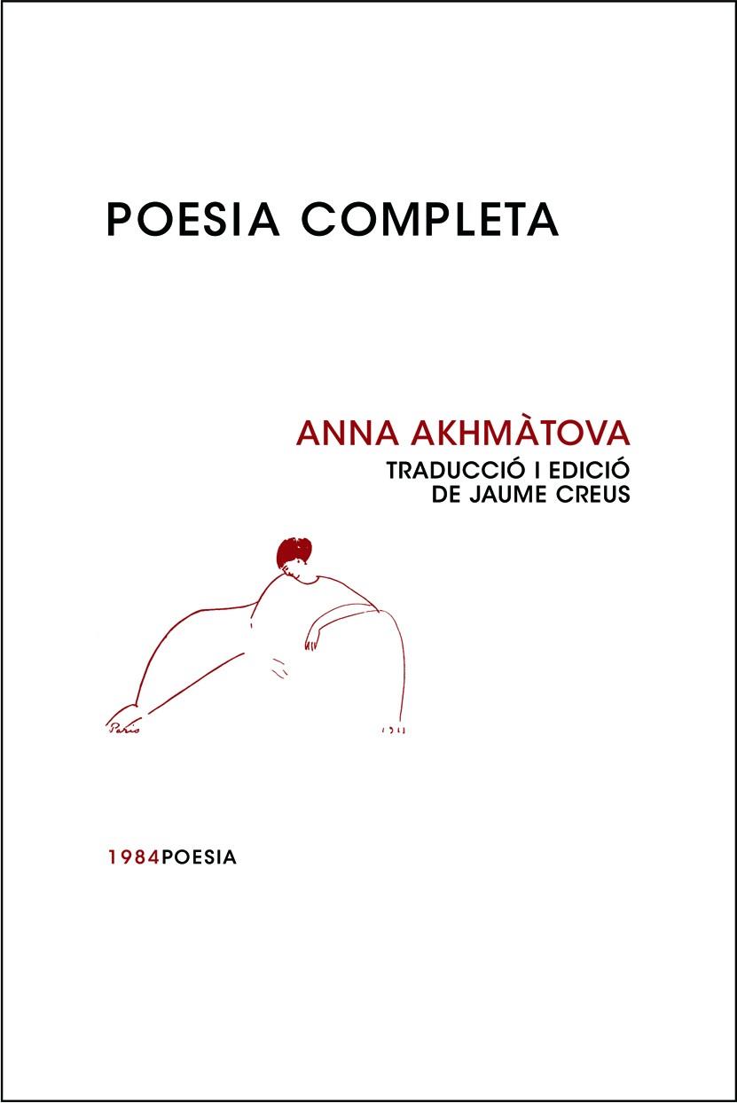 POESIA COMPLETA | 9788492440405 | AKHMATOVA, ANNA | Galatea Llibres | Llibreria online de Reus, Tarragona | Comprar llibres en català i castellà online