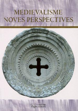 MEDIEVALISME NOVES PERSPECTIVES | 9788497790437 | VARIOS AUTORES | Galatea Llibres | Librería online de Reus, Tarragona | Comprar libros en catalán y castellano online